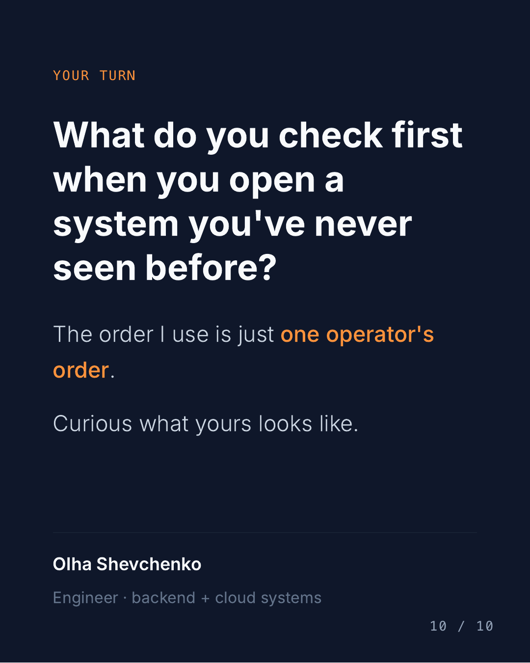 What I look for first when I open a production system — slide 10 of 10